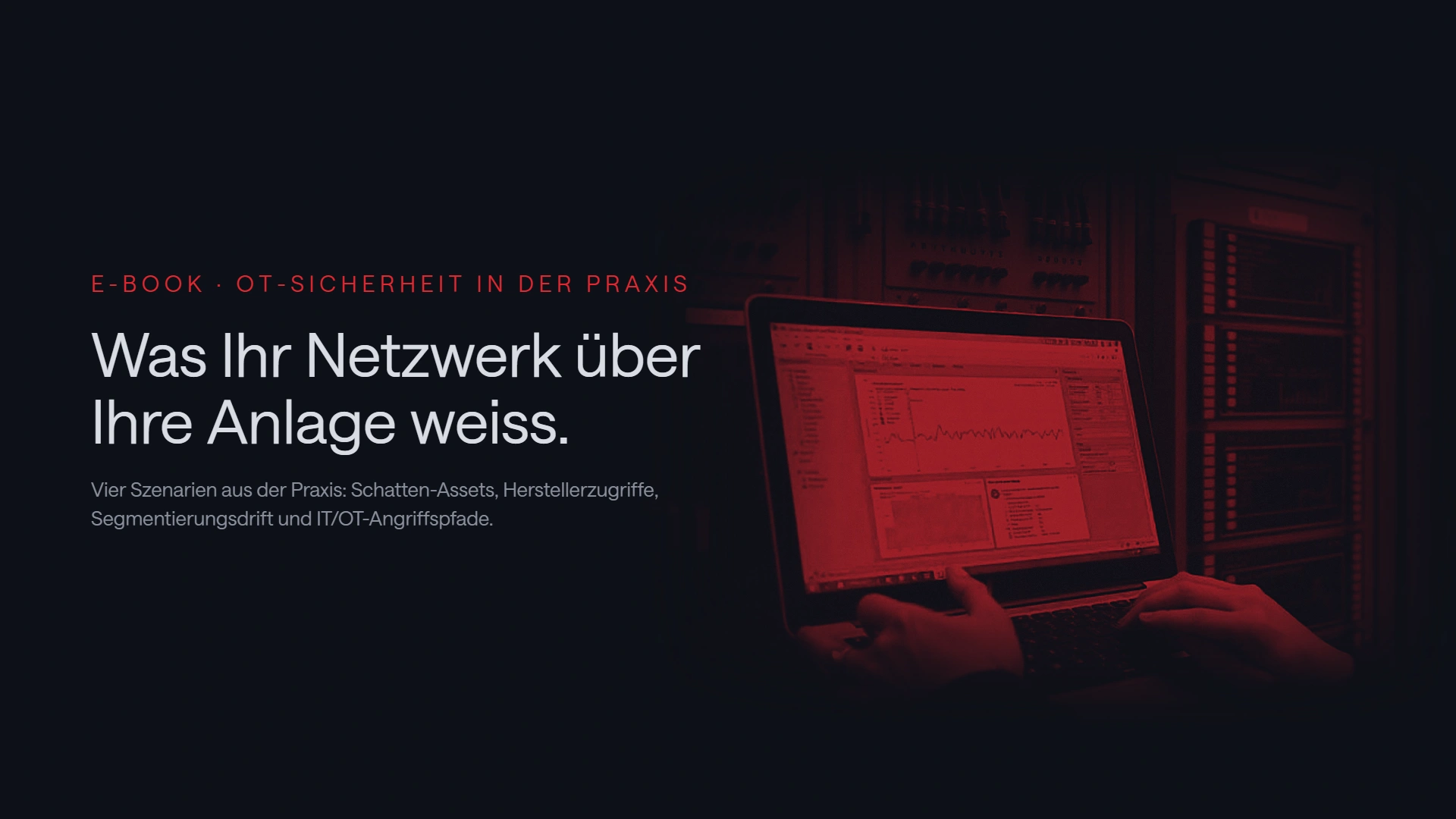 E-Book „OT-Sicherheits use cases “: Ingenieur analysiert den Netzwerkverkehr in der Anlage
